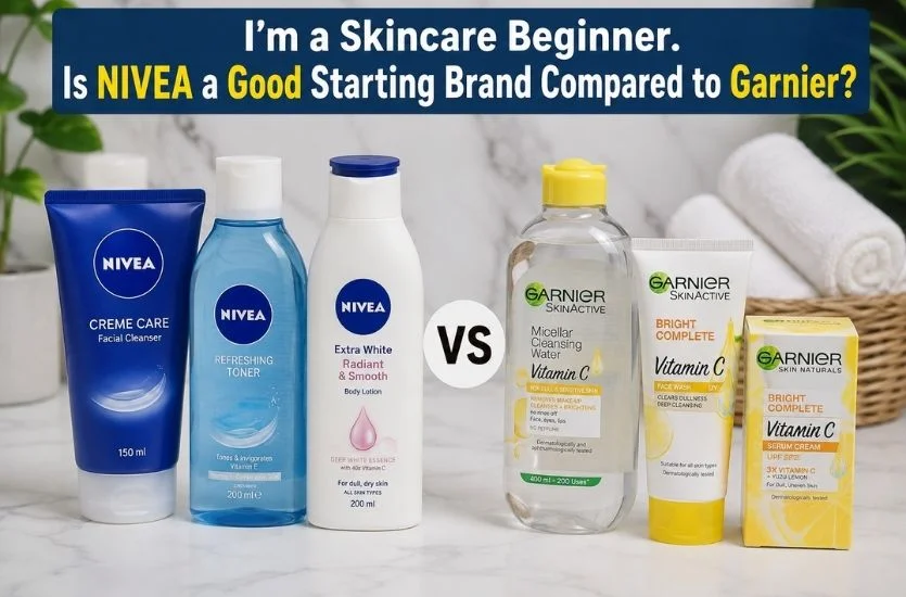 i'm a skincare beginner. is nivea a good starting brand compared to garnier?